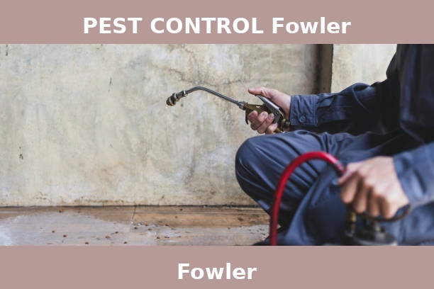 PEST CONTROL Fowler